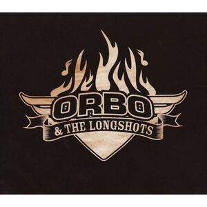 ORBO & the Longshots - High Roller  CD